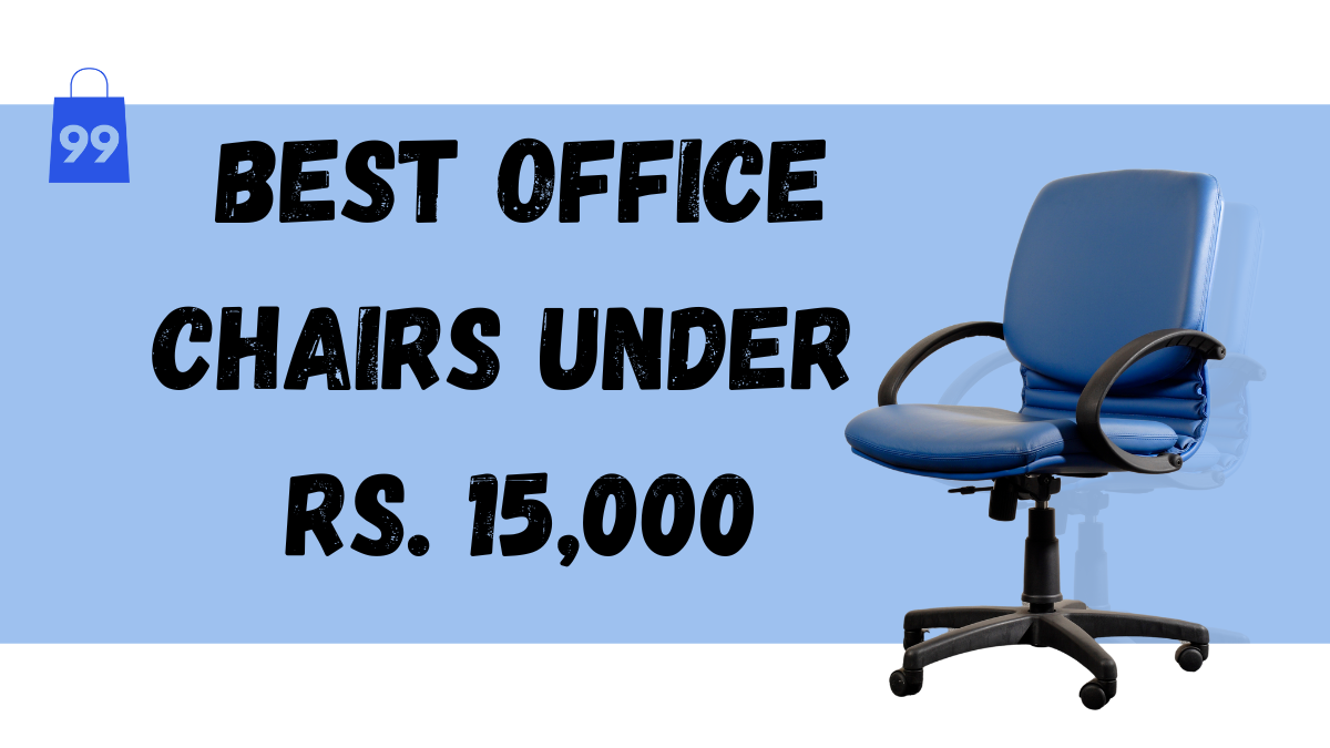 Best Office Chairs Under Rs. 15,000