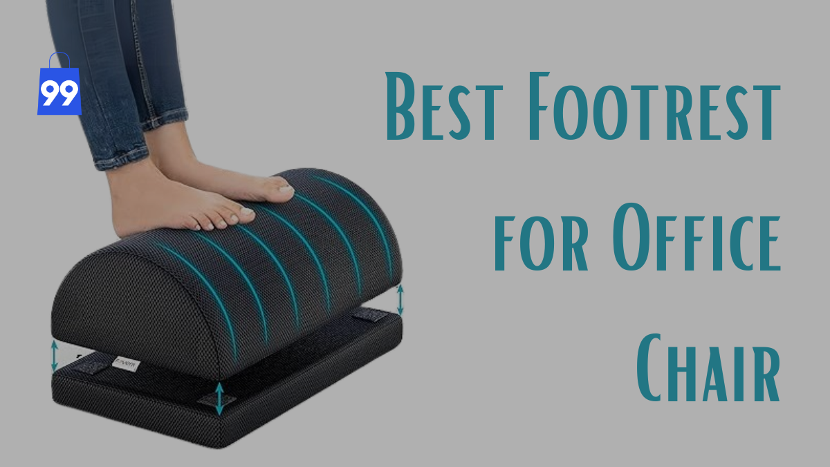 Best Footrest for Office Chair