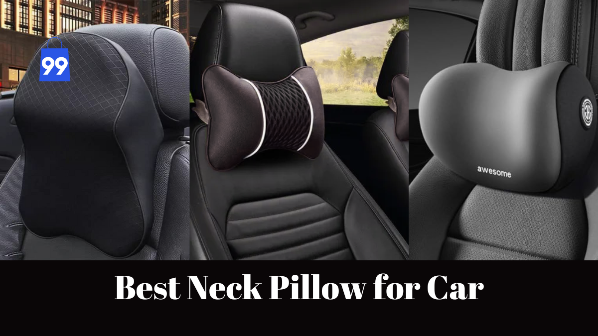 Best Neck Pillow for Car