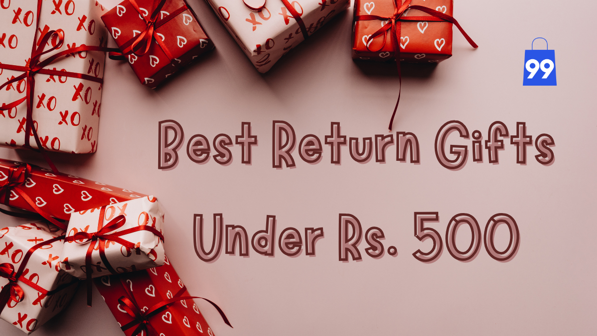 Best Return Gifts Under Rs. 500