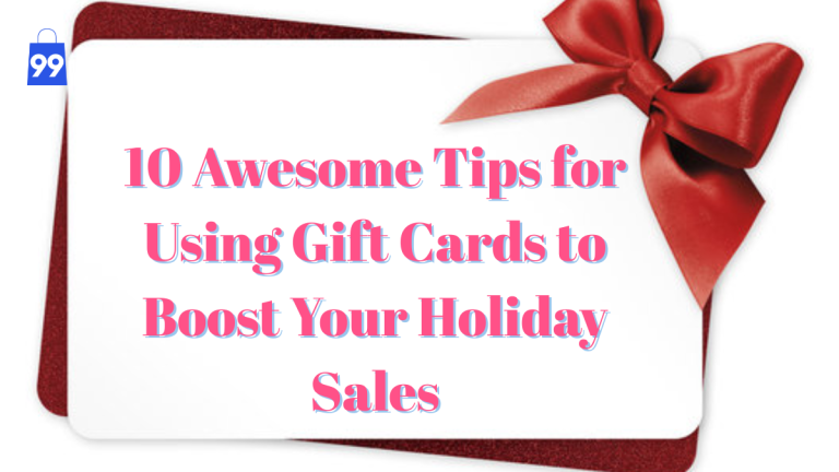 10 Awesome Tips for Using Gift Cards to Boost Your Holiday Sales
