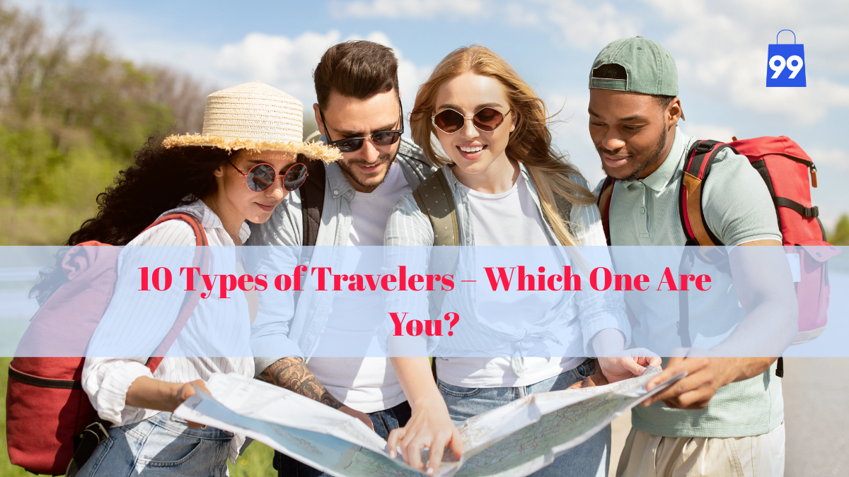 10 Types of Travelers – Which One Are You?