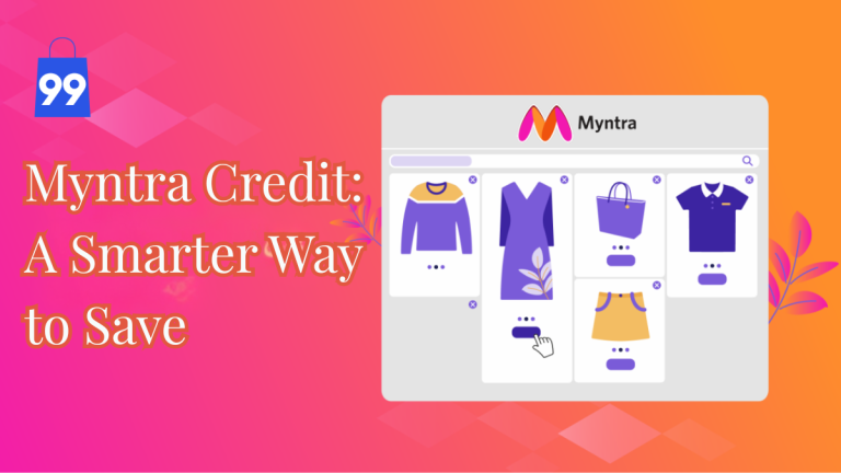 Myntra Credit Guide: Save More on Every Purchase