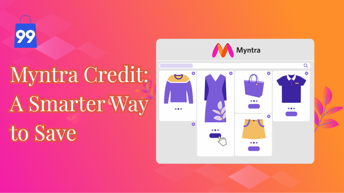 Myntra Credit Guide: Save More on Every Purchase