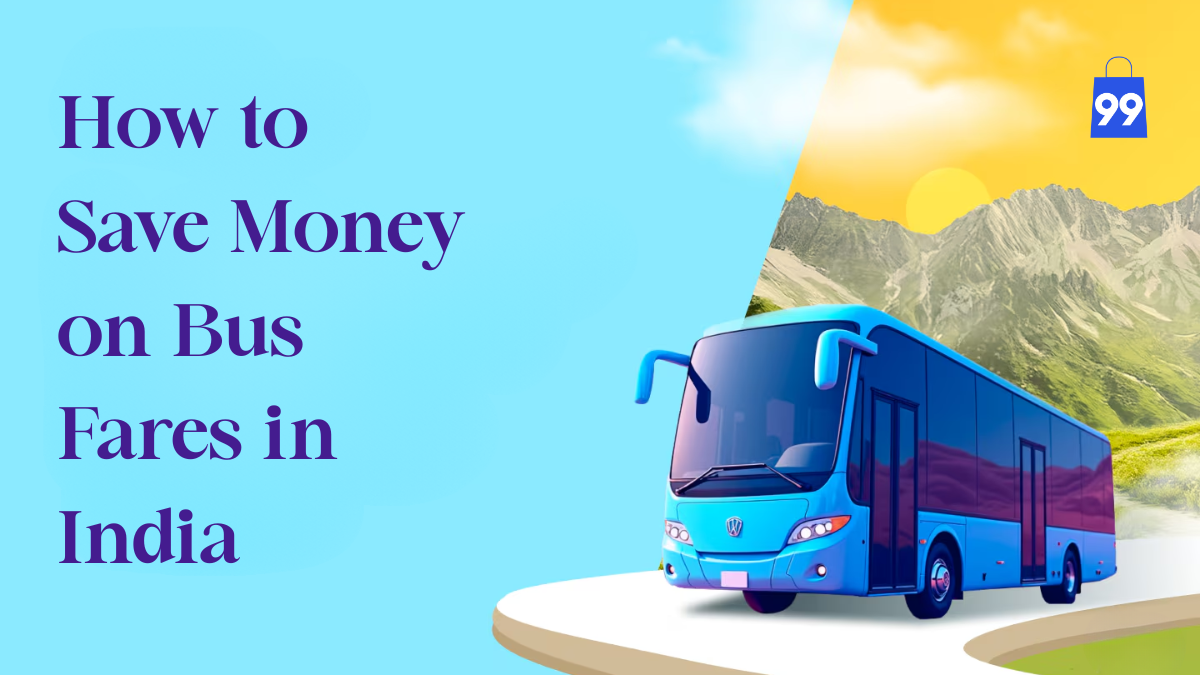How to save money on bus fares in India