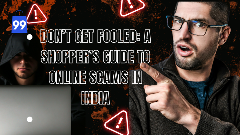 Don’t Get Fooled A Shopper’s Guide to Online Scams in India