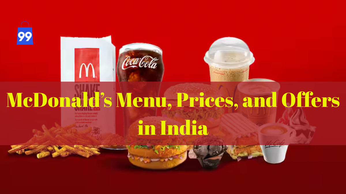 McDonald’s Menu, Prices, and Offers in India