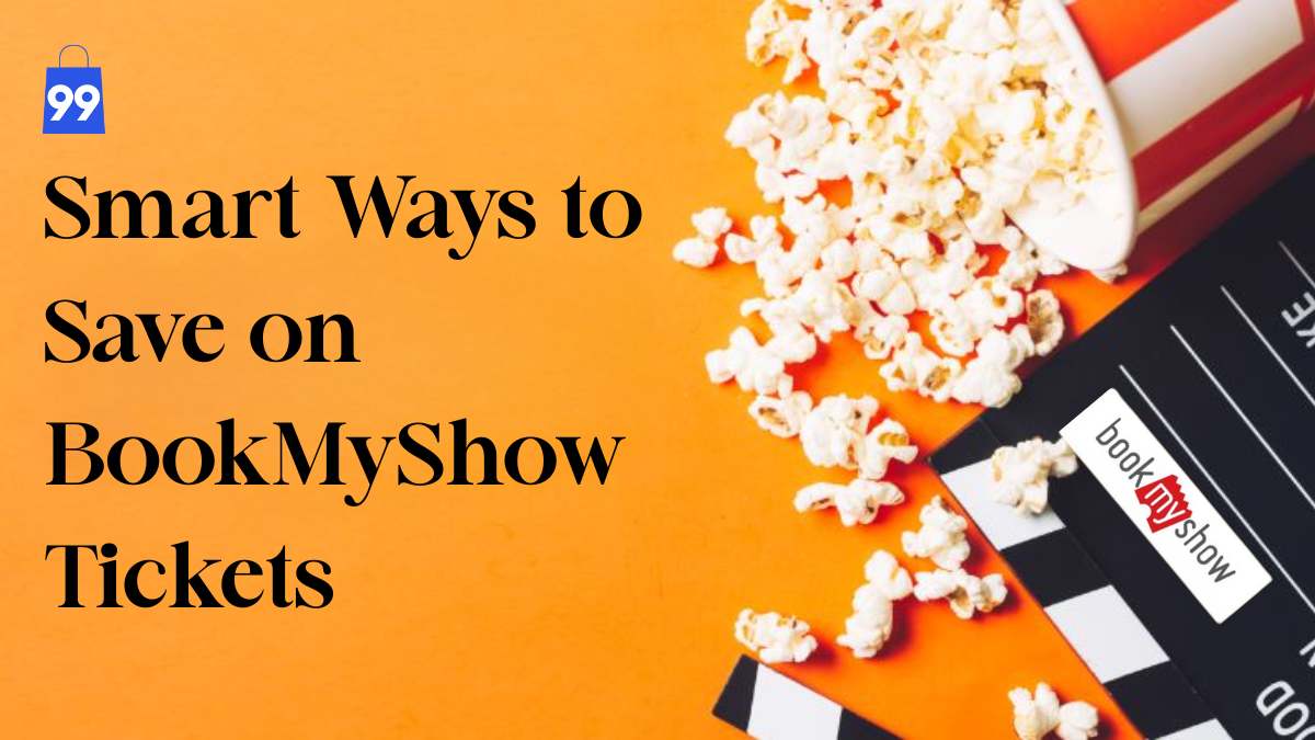 Smart Ways to Save on BookMyShow Tickets