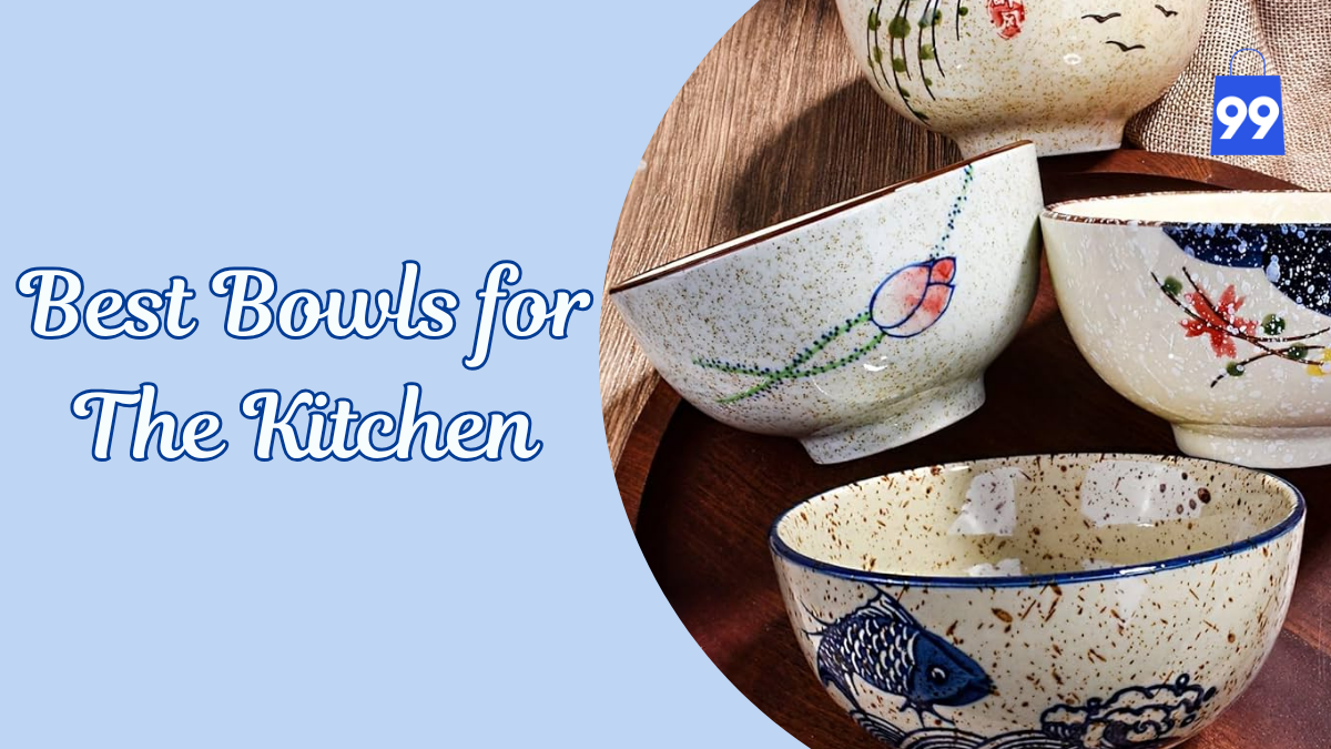 Best Bowls for The Kitchen